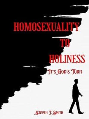 cover image of Homosexuality to Holiness